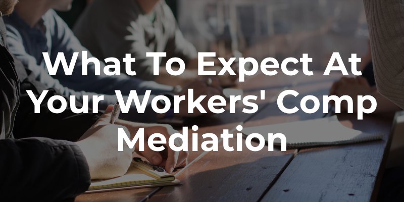 What To Expect at Your Workers' Comp Mediation